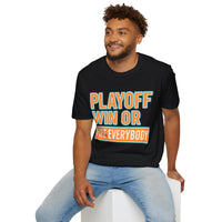 Playoff Win or Fire Everybody