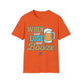 When We Lose We Booze - Dolphins Talk Shirt