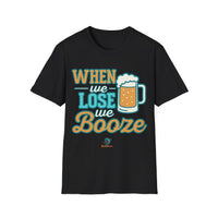 When We Lose We Booze - Dolphins Talk Shirt
